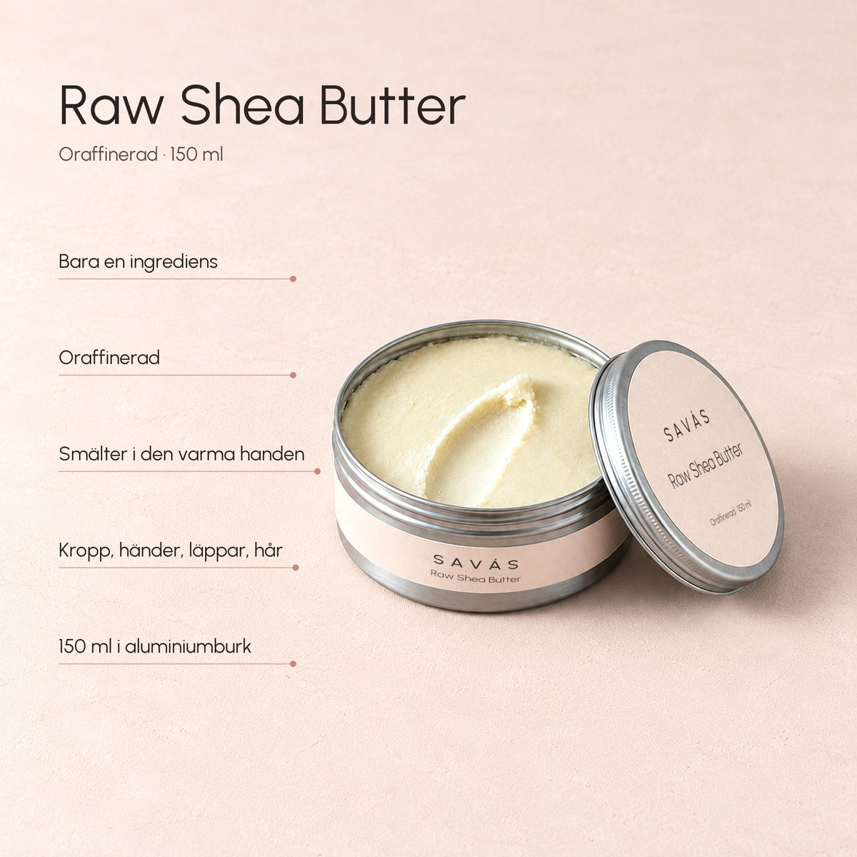 En öppen burk Raw Shea Butter från SAVÁS och fem egenskaper med linjer som pekar mot burken